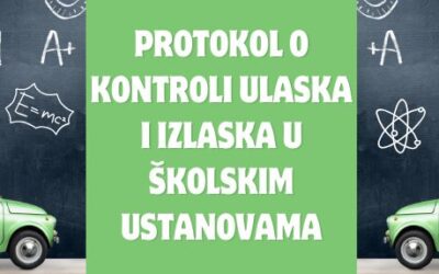 Protokol o kontroli ulaska i izlaska u školsku ustanovu